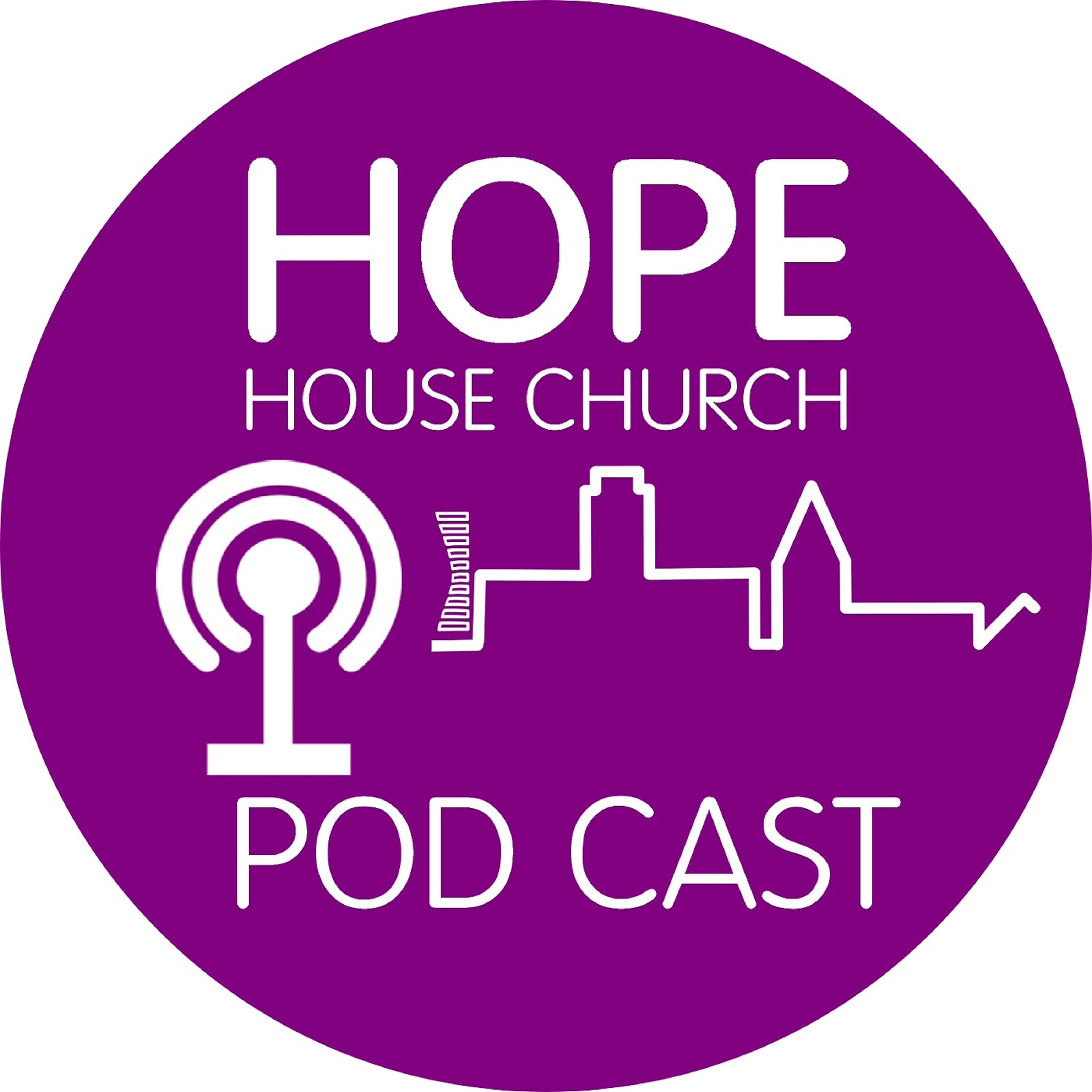 Podcast from Hope House Church, Barnsley